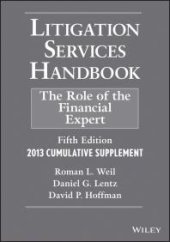 book Litigation Services Handbook : The Role of the Financial Expert, 2013 Supplement