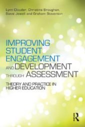 book Improving Student Engagement and Development Through Assessment : Theory and Practice in Higher Education