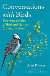 book Conversations with Birds: The Metaphysics of Bird and Human Communication