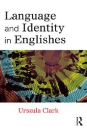 book Language and Identity in Englishes