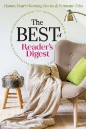 book The Best of Reader's Digest: Humor, Heart-Warming Stories, and Dramatic Tales