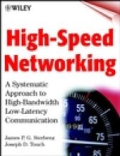 book High-Speed Networking : A Systematic Approach to High-Bandwidth Low-Latency Communication