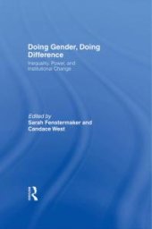 book Doing Gender, Doing Difference : Inequality, Power, and Institutional Change