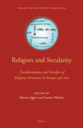 book Religion and Secularity : Transformations and Transfers of Religious Discourses in Europe and Asia