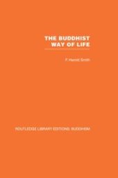 book The Buddhist Way of Life : Its Philosophy and History