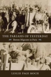 book The Pariahs of Yesterday : Breton Migrants in Paris