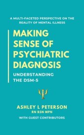 book Making Sense of Psychiatric Diagnosis: Understanding the DSM-5
