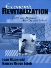 book Economic Revitalization : Cases and Strategies for City and Suburb