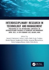 book Interdisciplinary Research in Technology and Management. Proceedings of the International Conference on Interdisciplinary Research in Technology and Management (IRTM, 2022), 24–26th February 2022, Kolkata, India