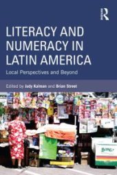 book Literacy and Numeracy in Latin America : Local Perspectives and Beyond