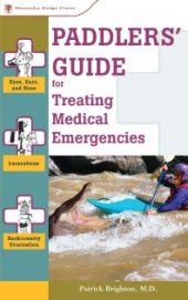 book Paddlers' Guide to Treating Medical Emergencies