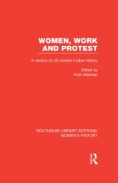 book Women, Work, and Protest : A Century of U. S. Women's Labor History