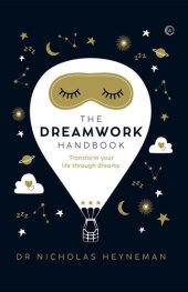 book The Dreamwork Handbook: Transform your life through dreams