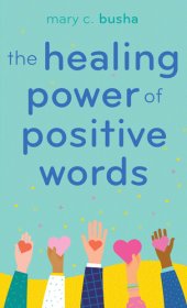 book The Healing Power of Positive Words