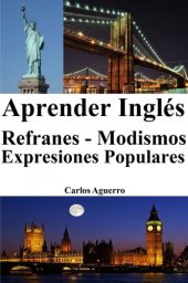 book Aprender Inglés: Refranes ‒ Modismos ‒ Expresiones Populares