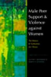 book Male Peer Support and Violence Against Women : The History and Verification of a Theory