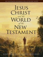 book Jesus Christ and the World of the New Testament