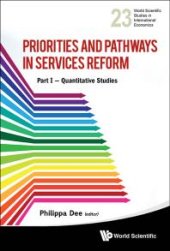 book Priorities And Pathways In Services Reform: Part I - Quantitative Studies : Quantitative Studies