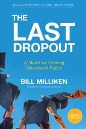 book The Last Dropout: A Model for Creating Educational Equity