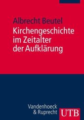 book Kirchengeschichte im Zeitalter der Aufklärung: Ein Kompendium