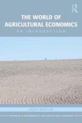 book The World of Agricultural Economics : An Introduction