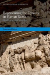 book Representing the Dynasty in Flavian Rome: The Case of Josephus' Jewish War