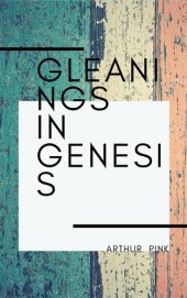 book Gleanings in Genesis