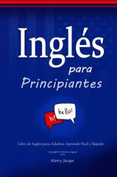 book Inglés para Principiantes: Libro de Inglés para Adultos --Aprende Fácil y Rápido