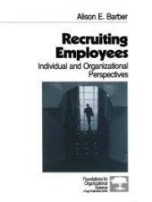 book Recruiting Employees : Individual and Organizational Perspectives