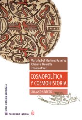 book Cosmopolítica y cosmohistoria: una anti-síntesis