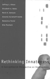 book Rethinking Innateness: A Connectionist Perspective on Development