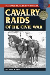 book Cavalry Raids of the Civil War