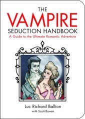 book Vampire Seduction Handbook: Have the Most Thrilling Love of Your Life