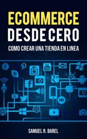 book Ecommerce Desde Cero, Cómo Crear Una Tienda En Linea