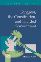 book Congress, the Constitution, and Divided Government