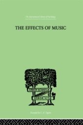 book The Effects of Music : A Series of Essays