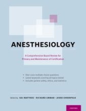 book Anesthesiology : A Comprehensive Board Review for Primary and Maintenance of Certification