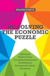 book Re-solving the Economic Puzzle