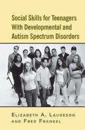 book Social Skills for Teenagers with Developmental and Autism Spectrum Disorders: The PEERS Treatment Manual