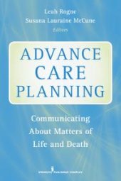 book Advance Care Planning : Communicating about Matters of Life and Death