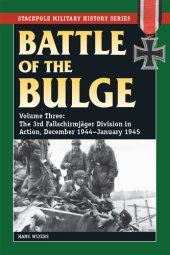 book Battle of the Bulge: The 3rd Fallschirmjager Division in Action, December 1944-January 1945