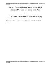 book Spoon Feeding Basic Must Know High School Physics for Boys and Men for IIT JEE Olympiad kind of exams by Professor Subhashish Chattopadhyay Rebel Publications