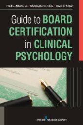 book Guide to Board Certification in Clinical Psychology