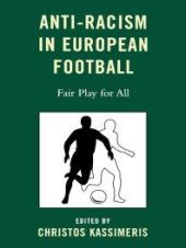 book Anti-Racism in European Football : Fair Play for All