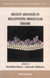 book Recent Advances In Relativistic Molecular Theory