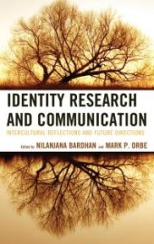 book Identity Research and Communication : Intercultural Reflections and Future Directions