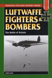 book Luftwaffe Fighters and Bombers: The Battle of Britain