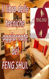 book Il Libro Delle Tecniche Aggiornate del Feng Shui.