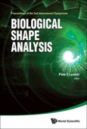 book Biological Shape Analysis - Proceedings Of The 2nd International Symposium