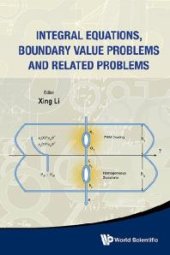 book Integral Equations, Boundary Value Problems And Related Problems